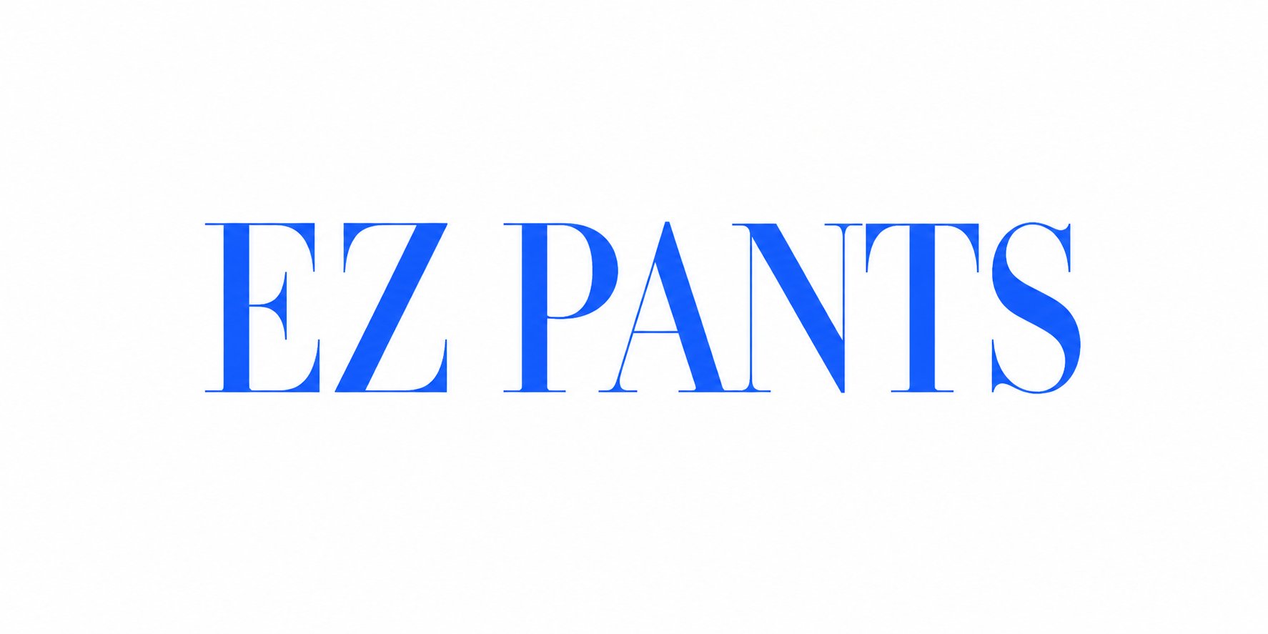 EZ Pants